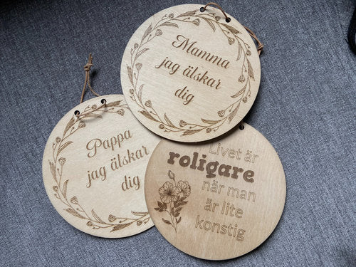 Träskylt – med fin text – den perfekta presenten!